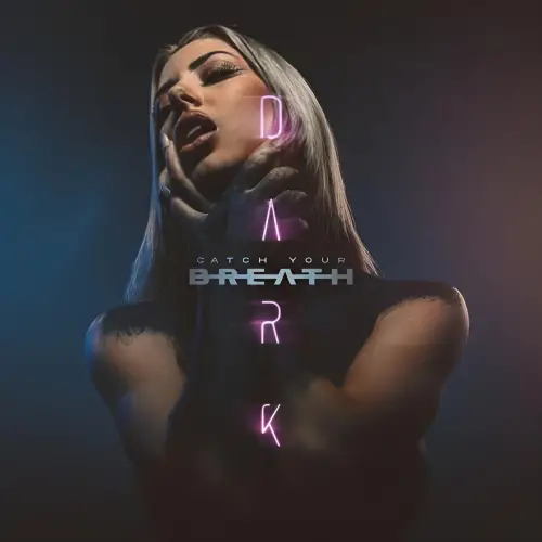Catch Your Breath : Dark